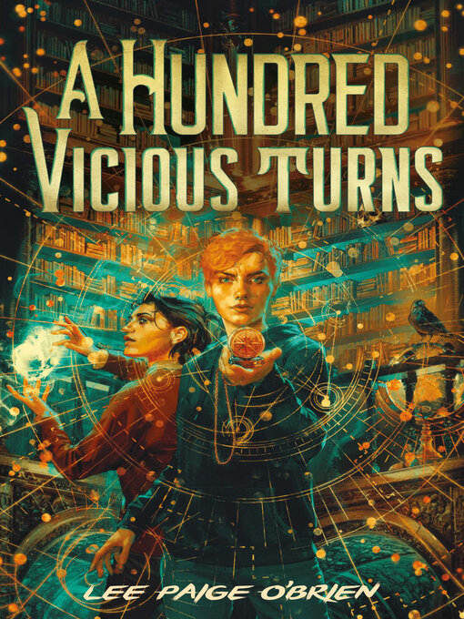 Title details for A Hundred Vicious Turns (The Broken Tower Book 1) by Lee Paige O'Brien - Available